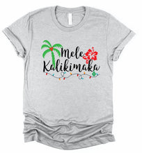 Load image into Gallery viewer, Mele Kalikimaka Christmas Holiday T-Shirt