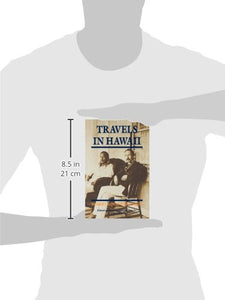 Classic Literature 1899 - Travels in Hawaii by Robert Louis Stevenson