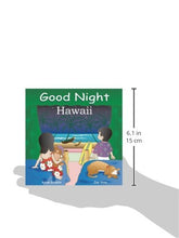 Load image into Gallery viewer, Good Night Hawaii (Good Night Our World)