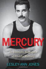 Load image into Gallery viewer, Mercury: An Intimate Biography of Freddie Mercury: Lesley-Ann Jones: 9781451663952: