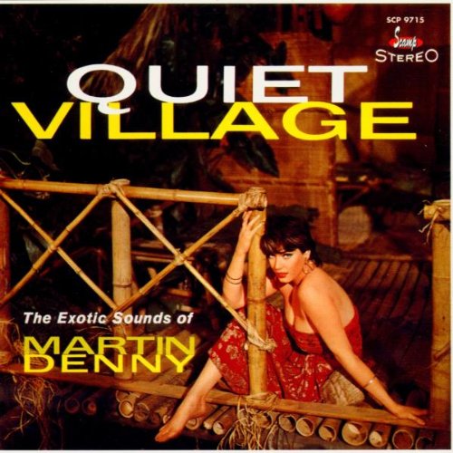 Quiet Village / The Enchanted Sea