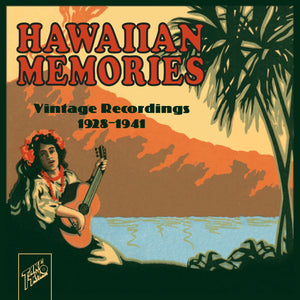 Hawaiian Memories: Vintage 1928-1941